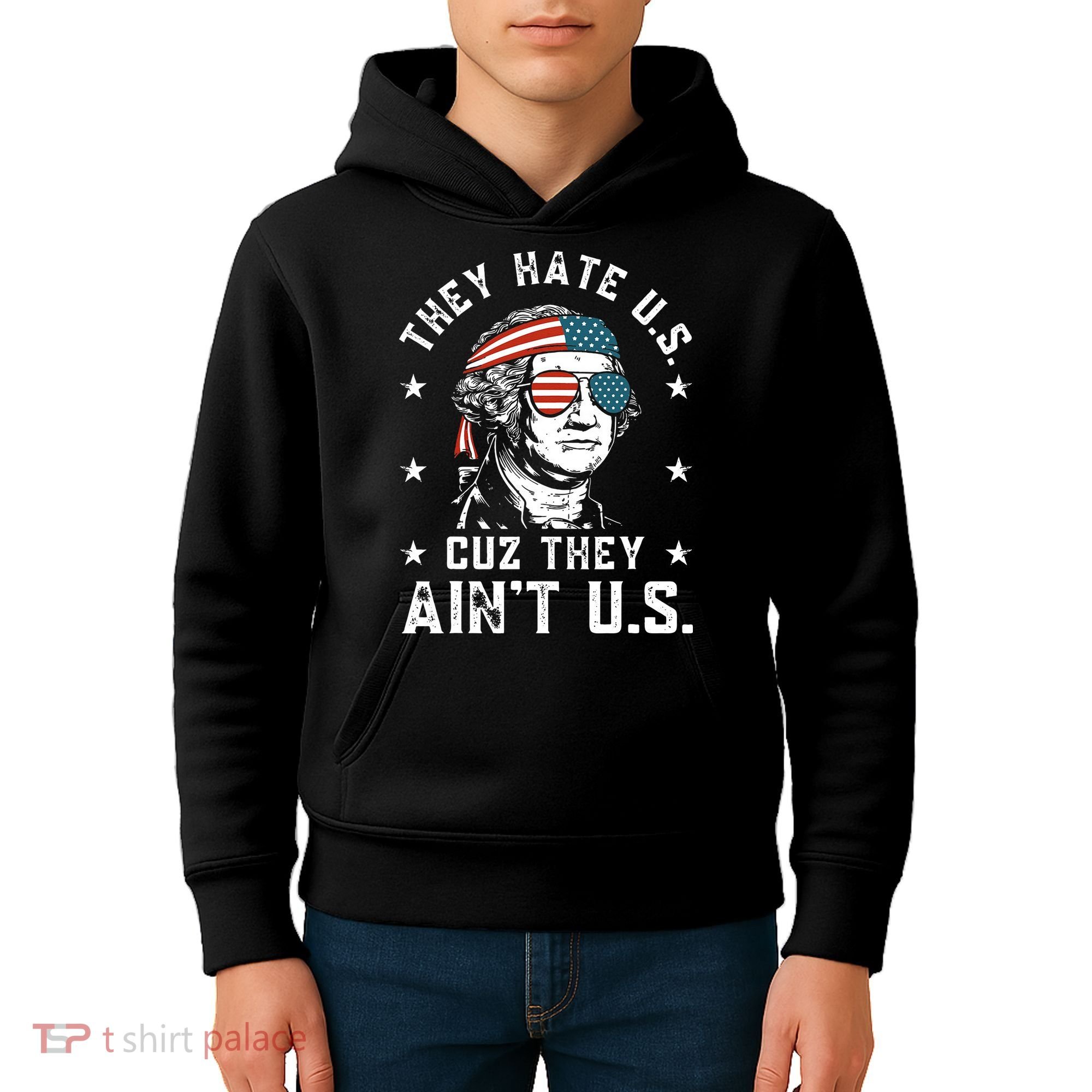 They Hate Us Cuz They Ain't Us Funny 4th of July Kids Hoodie