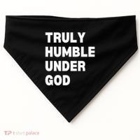 Truly Humble Under God Thug USA-Made Doggie Bandana thumb 0