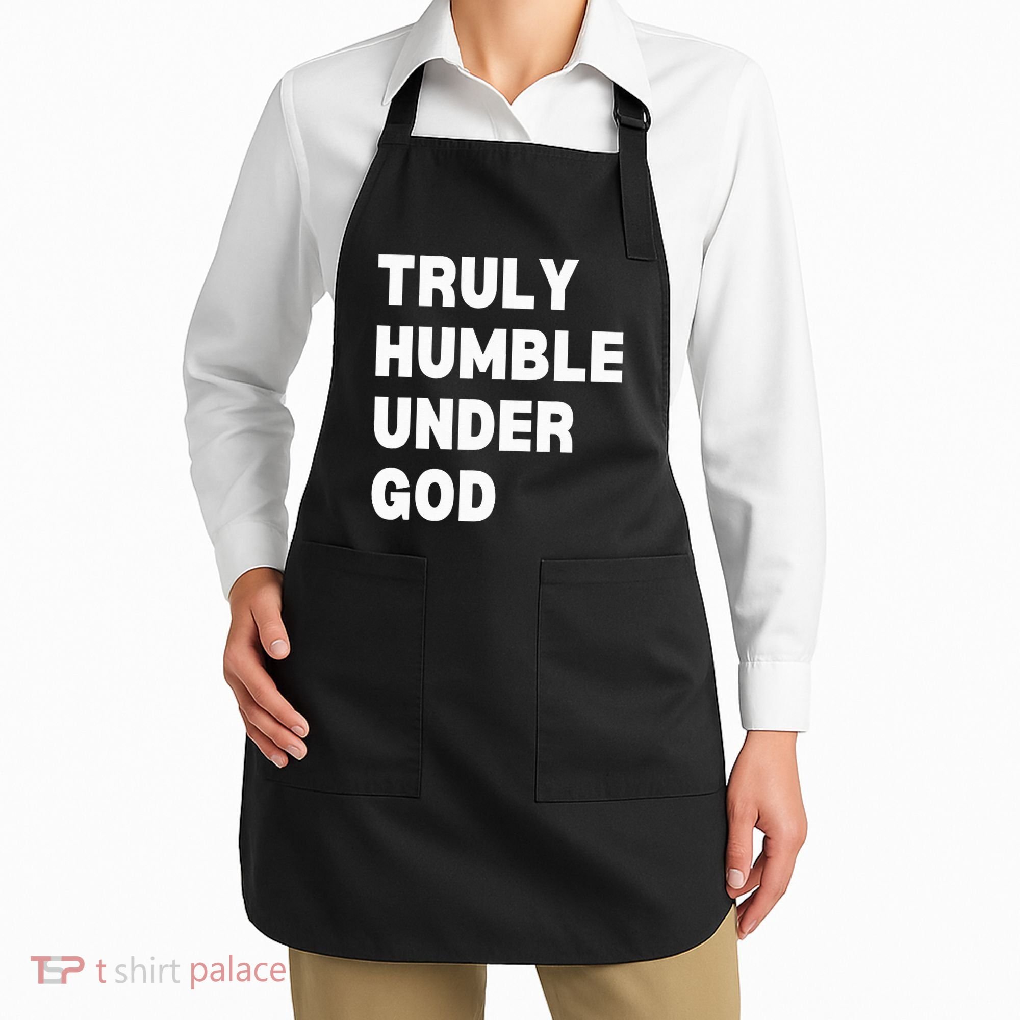 Truly Humble Under God Thug Apron