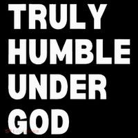 Truly Humble Under God Thug Button thumb 1