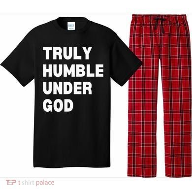 Truly Humble Under God Thug Pajama Set