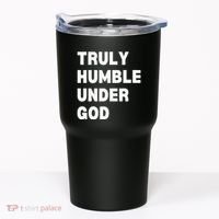 Truly Humble Under God Thug Tumbler thumb 0