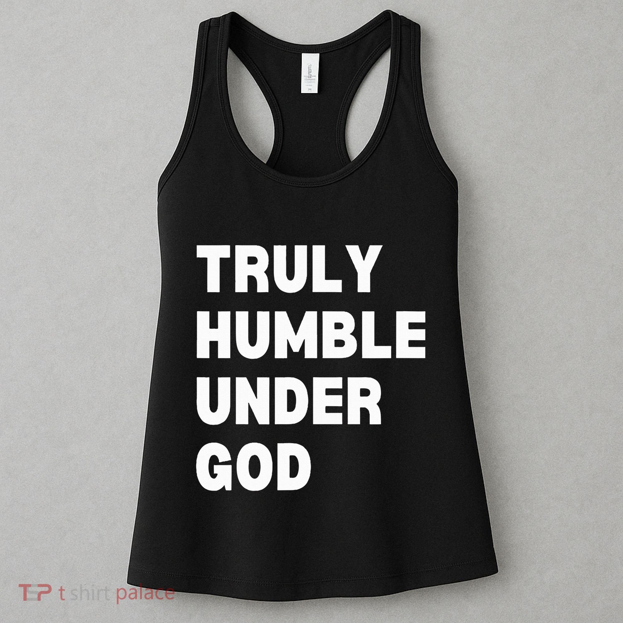 Truly Humble Under God Thug Women's Tank Top