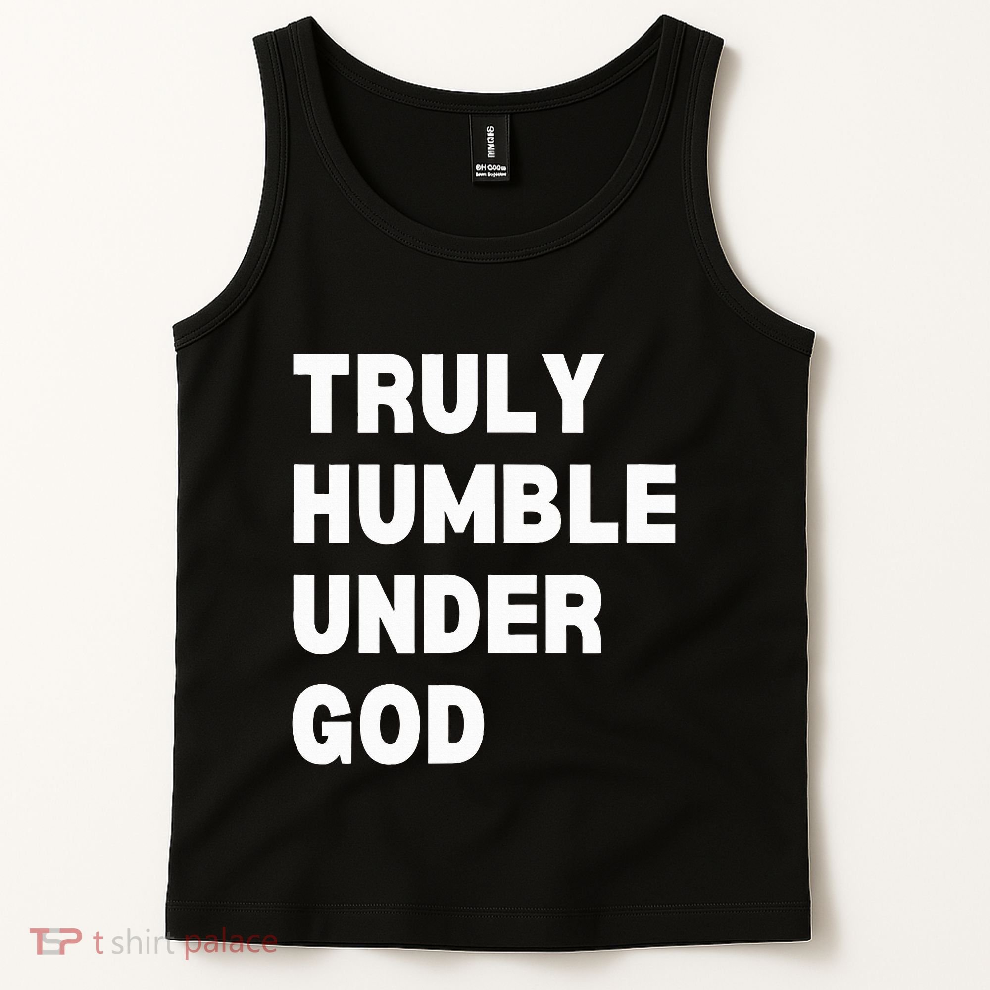 Truly Humble Under God Thug Tank Top