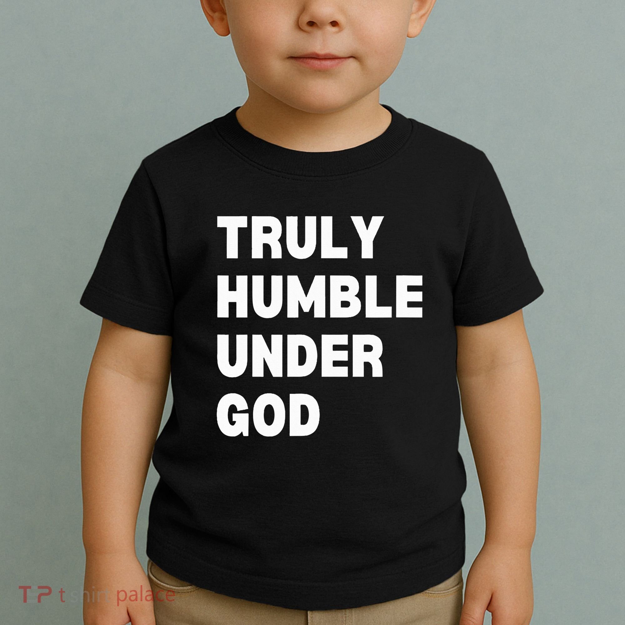 Truly Humble Under God Thug Toddler T-Shirt
