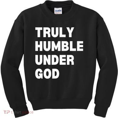 Truly Humble Under God Thug Kids Sweatshirt