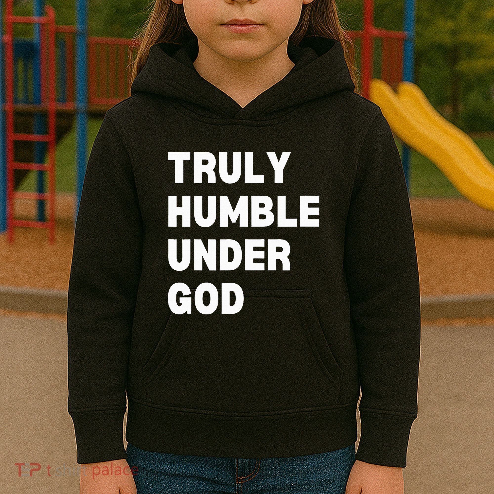 Truly Humble Under God Thug Kids Hoodie