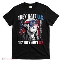 They Hate Us Cuz They Ain't Us USA American Flag 4th of July T-Shirt thumb 0