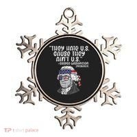 They Hate US Cause Ain't US George Washington 4th of July Ornament thumb 0