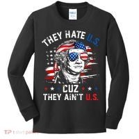 They Hate US Cuz They Ain't US George Washington 4th Of July Kids Long Sleeve Shirt thumb 0