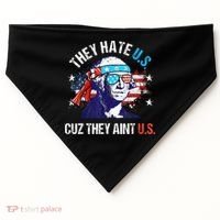 They Hate Us Cuz They AinT Us Funny 4th Of July USA-Made Doggie Bandana thumb 0
