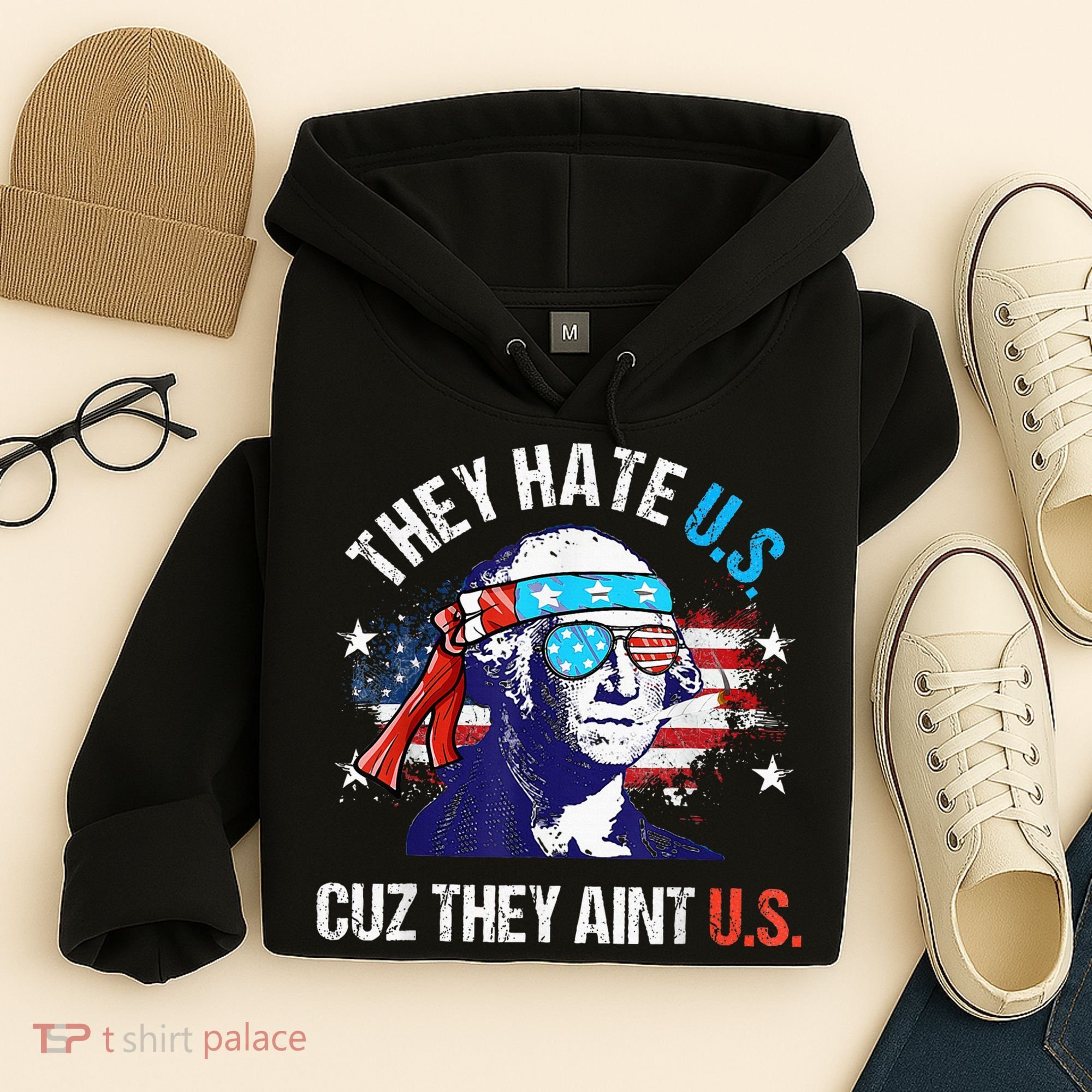 They Hate Us Cuz They AinT Us Funny 4th Of July Hoodie