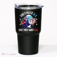 They Hate Us Cuz They AinT Us Funny 4th Of July Tumbler thumb 0