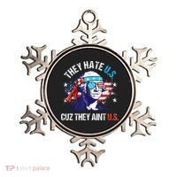 They Hate Us Cuz They AinT Us Funny 4th Of July Ornament thumb 0