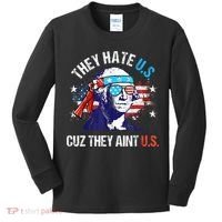 They Hate Us Cuz They AinT Us Funny 4th Of July Kids Long Sleeve Shirt thumb 0