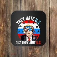 They Hate Us Cuz They Aint Us Funny 4th Of July USA Flag Coaster thumb 0