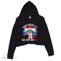 They Hate Us Cuz They Aint Us Funny 4th Of July USA Flag Crop Fleece Hoodie thumb 0