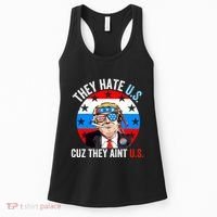 They Hate Us Cuz They Aint Us Funny 4th Of July USA Flag Women's Tank Top thumb 0