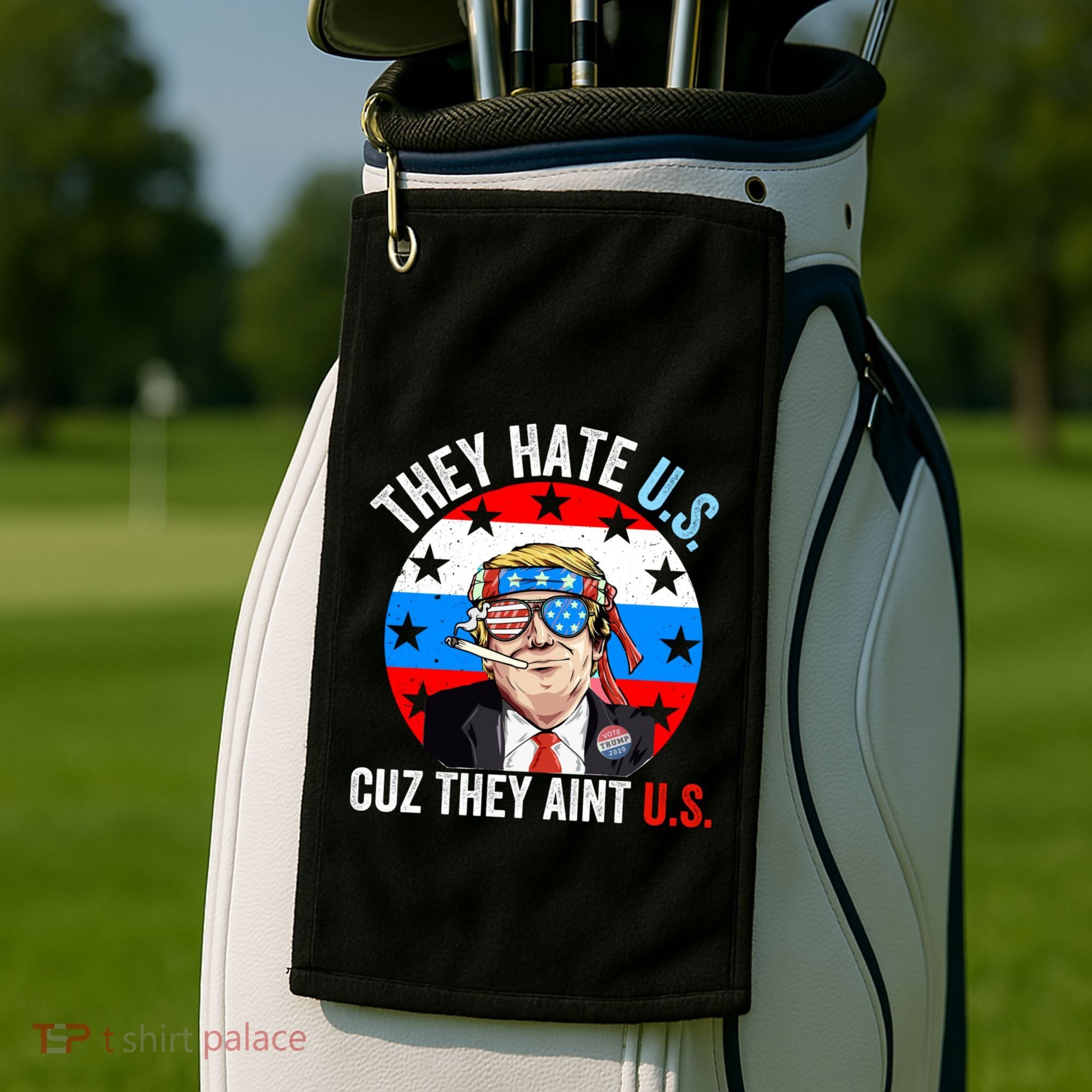 They Hate Us Cuz They Aint Us Funny 4th Of July USA Flag Golf Towel