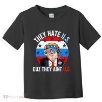 They Hate Us Cuz They Aint Us Funny 4th Of July USA Flag Toddler T-Shirt thumb 0
