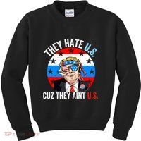 They Hate Us Cuz They Aint Us Funny 4th Of July USA Flag Kids Sweatshirt thumb 0