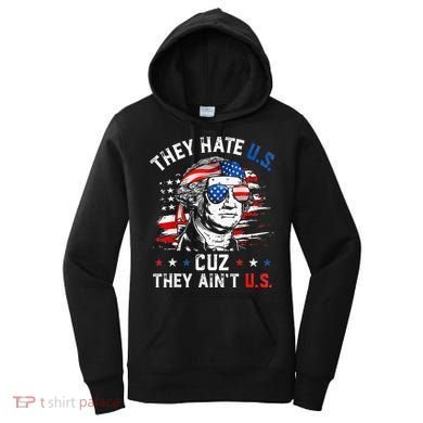 They Hate Us Cuz They AinT Us Usa American Flag Women's Hoodie