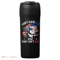 They Hate Us Cuz They AinT Us Usa American Flag 24oz Duet Stainless Steel Tumbler thumb 0
