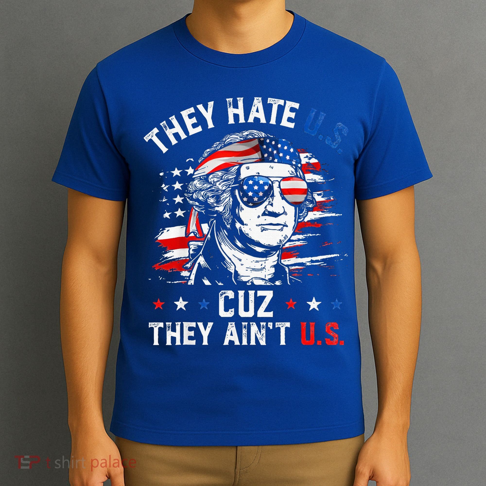 They Hate Us Cuz They AinT Us Usa American Flag T-Shirt