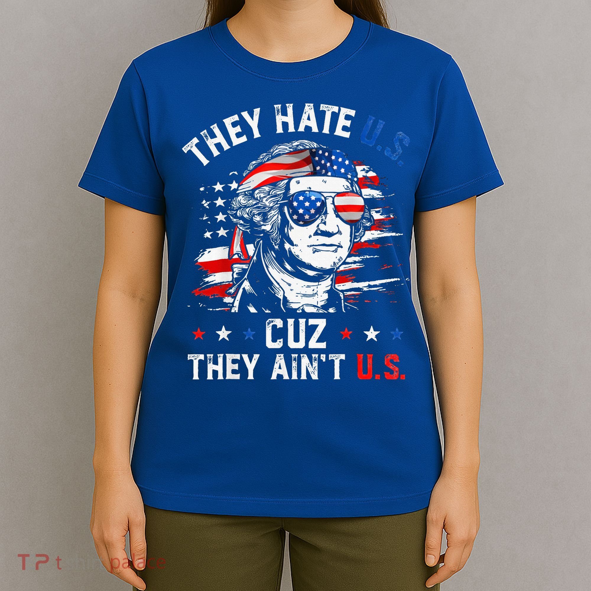 They Hate Us Cuz They AinT Us Usa American Flag T-Shirt