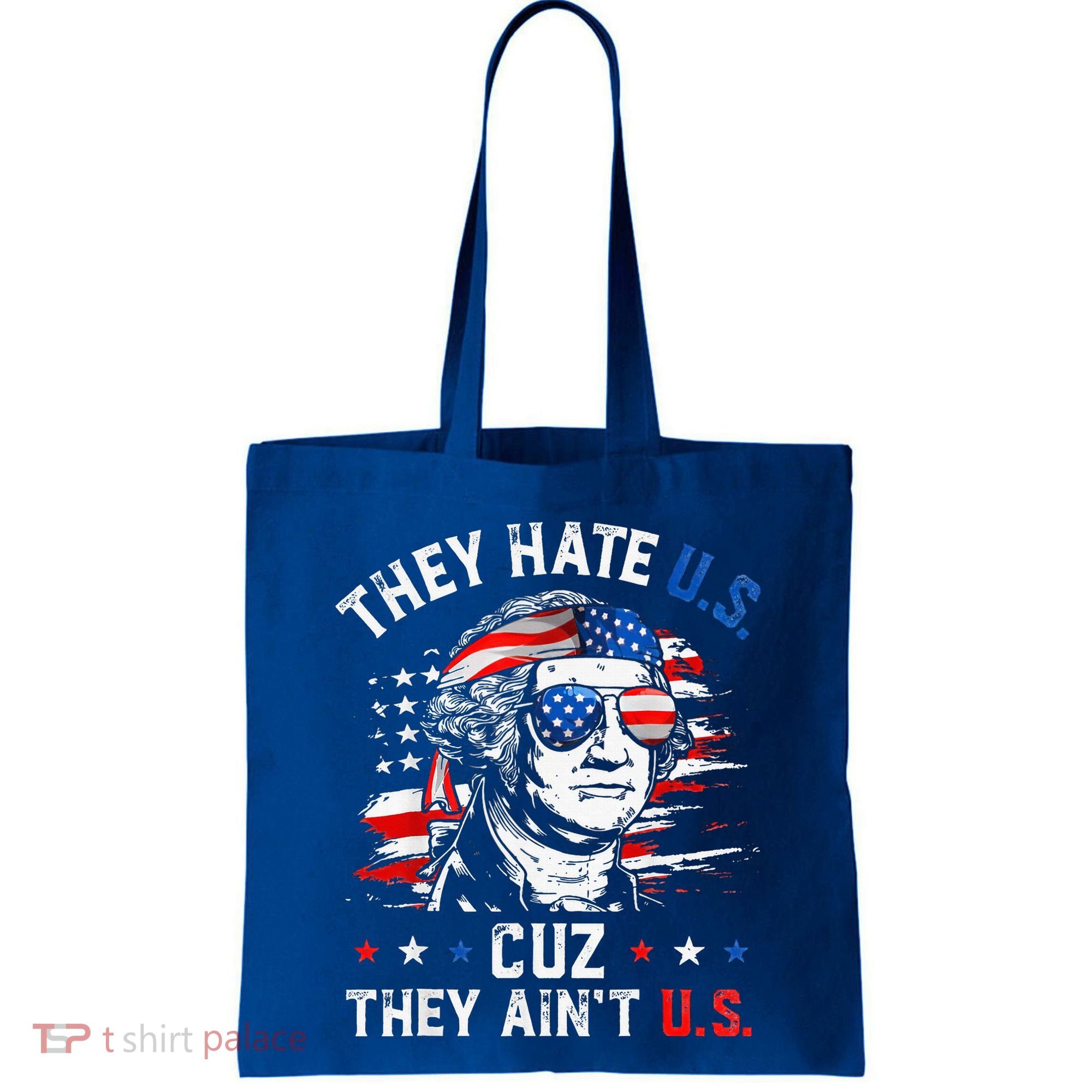 They Hate Us Cuz They AinT Us Usa American Flag Tote Bag