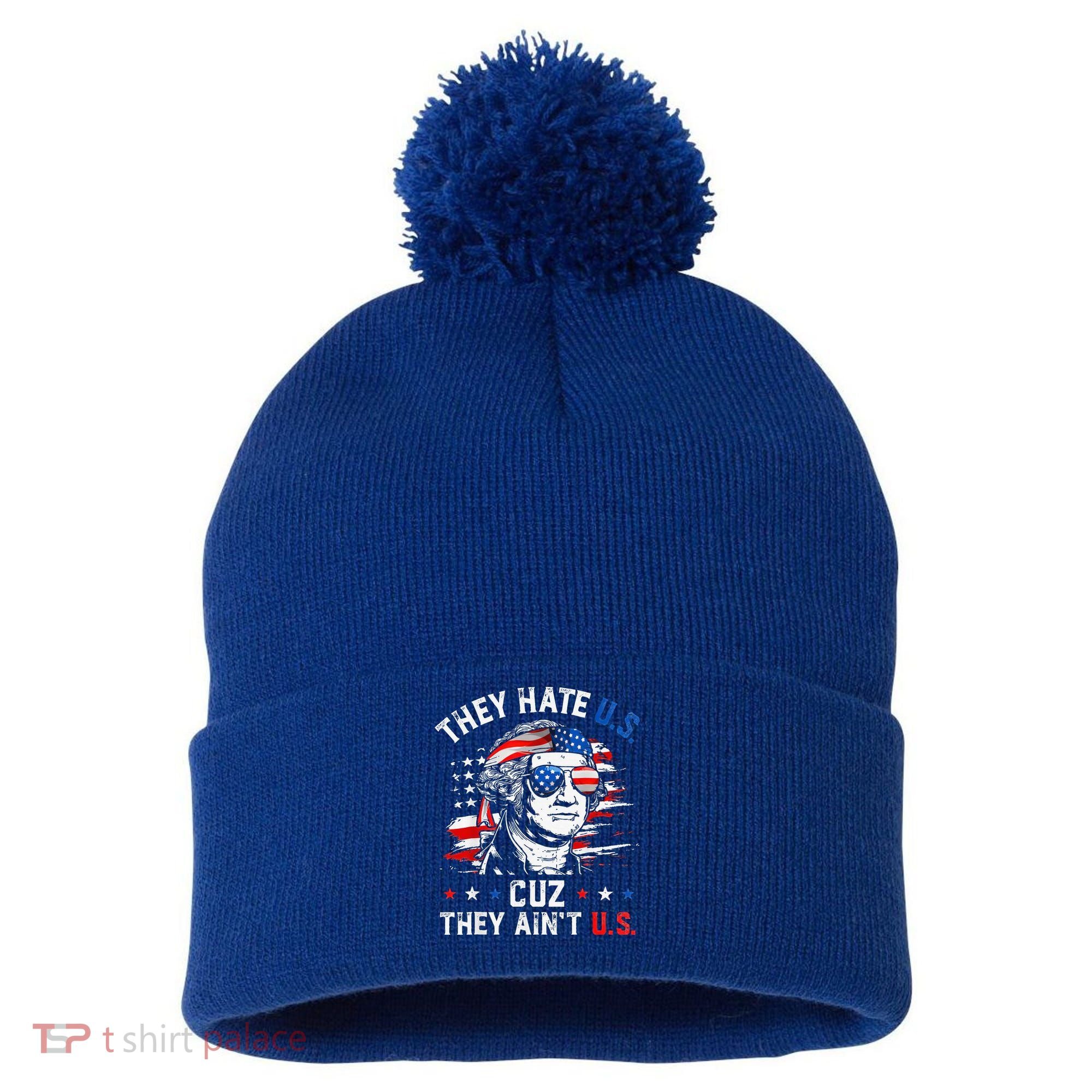 They Hate Us Cuz They AinT Us Usa American Flag Pom Pom 12in Knit Beanie