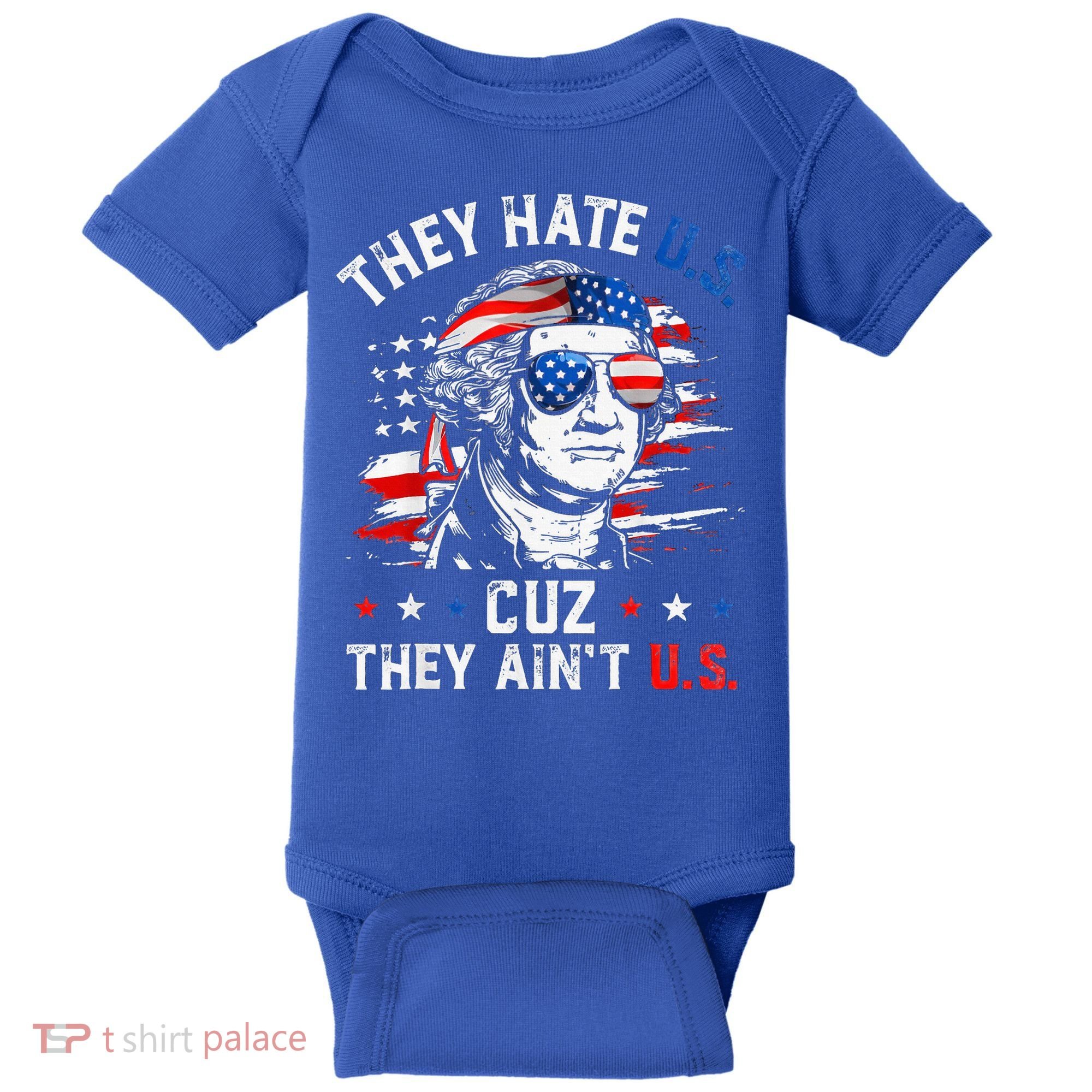 They Hate Us Cuz They AinT Us Usa American Flag Baby Bodysuit