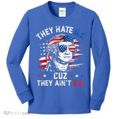 They Hate Us Cuz They AinT Us Usa American Flag Kids Long Sleeve Shirt