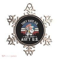 They Hate Us Cuz They Ain't Us Funny Fourth 4th of July Ornament thumb 0