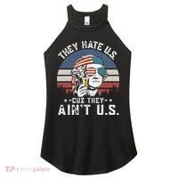 They Hate Us Cuz They Ain't Us Funny Fourth 4th of July Women's Perfect Tri Rocker Tank thumb 0