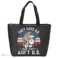 They Hate Us Cuz They Ain't Us Funny Fourth 4th of July Tote Bag thumb 0