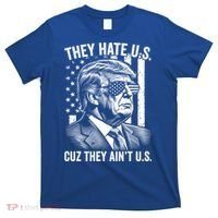 They Hate Us Cuz They AinT Us Usa Flag Donald Trump Vintage Cute Gift T-Shirt thumb 0
