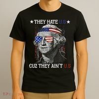 They Hate US Cuz They Aint US 4th Of July George Washington T-Shirt thumb 3