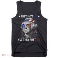 They Hate US Cuz They Aint US 4th Of July George Washington Tank Top thumb 0