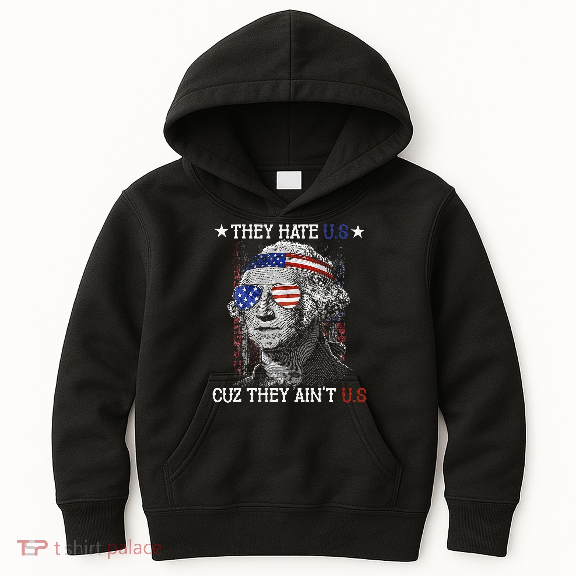 They Hate US Cuz They Aint US 4th Of July George Washington Kids Hoodie