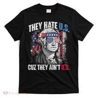 They Hate Us Cuz They AinT Us Usa American Flag 4th Of July T-Shirt thumb 0