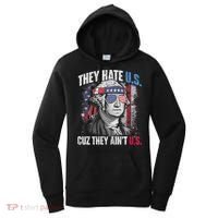 They Hate Us Cuz They AinT Us Usa American Flag 4th Of July Women's Hoodie thumb 0