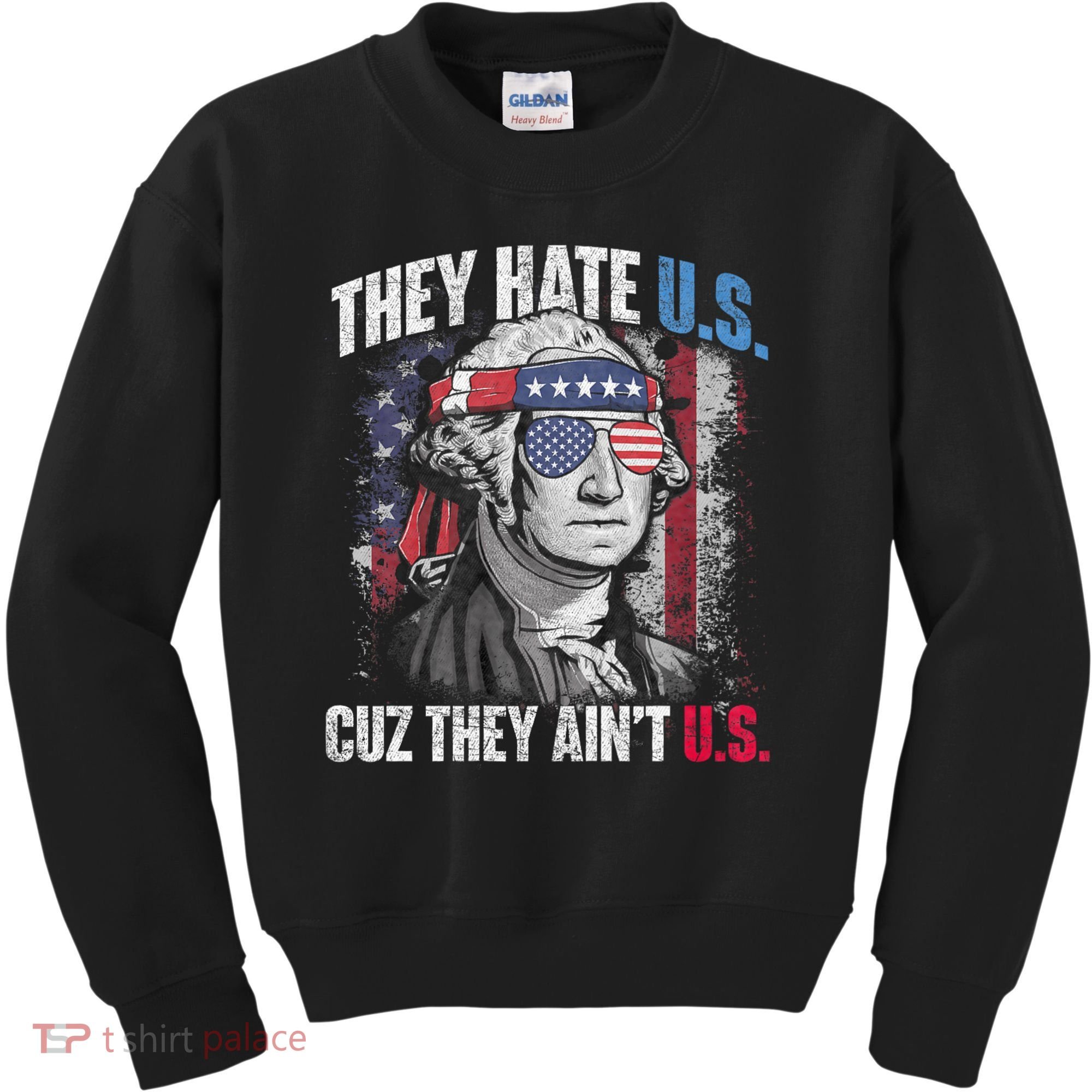 They Hate Us Cuz They AinT Us Usa American Flag 4th Of July Kids Sweatshirt