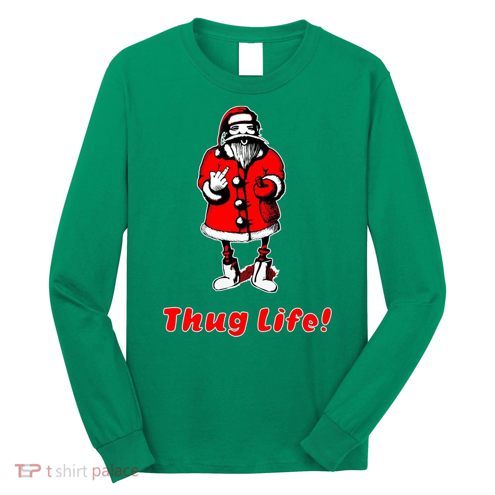 Thug Life Santa Claus Finger Christmas Long Sleeve Shirt