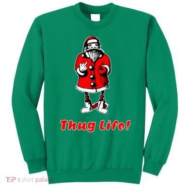 Thug Life Santa Claus Finger Christmas Sweatshirt