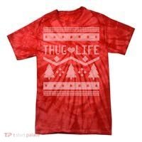 Thug Life Ugly Christmas Sweater Tie-Dye T-Shirt thumb 0