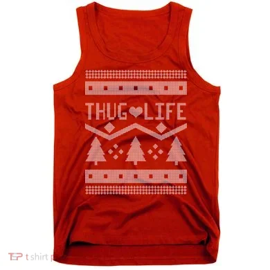 Thug Life Ugly Christmas Sweater Tank Top