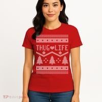 Thug Life Ugly Christmas Sweater Women's T-Shirt thumb 4