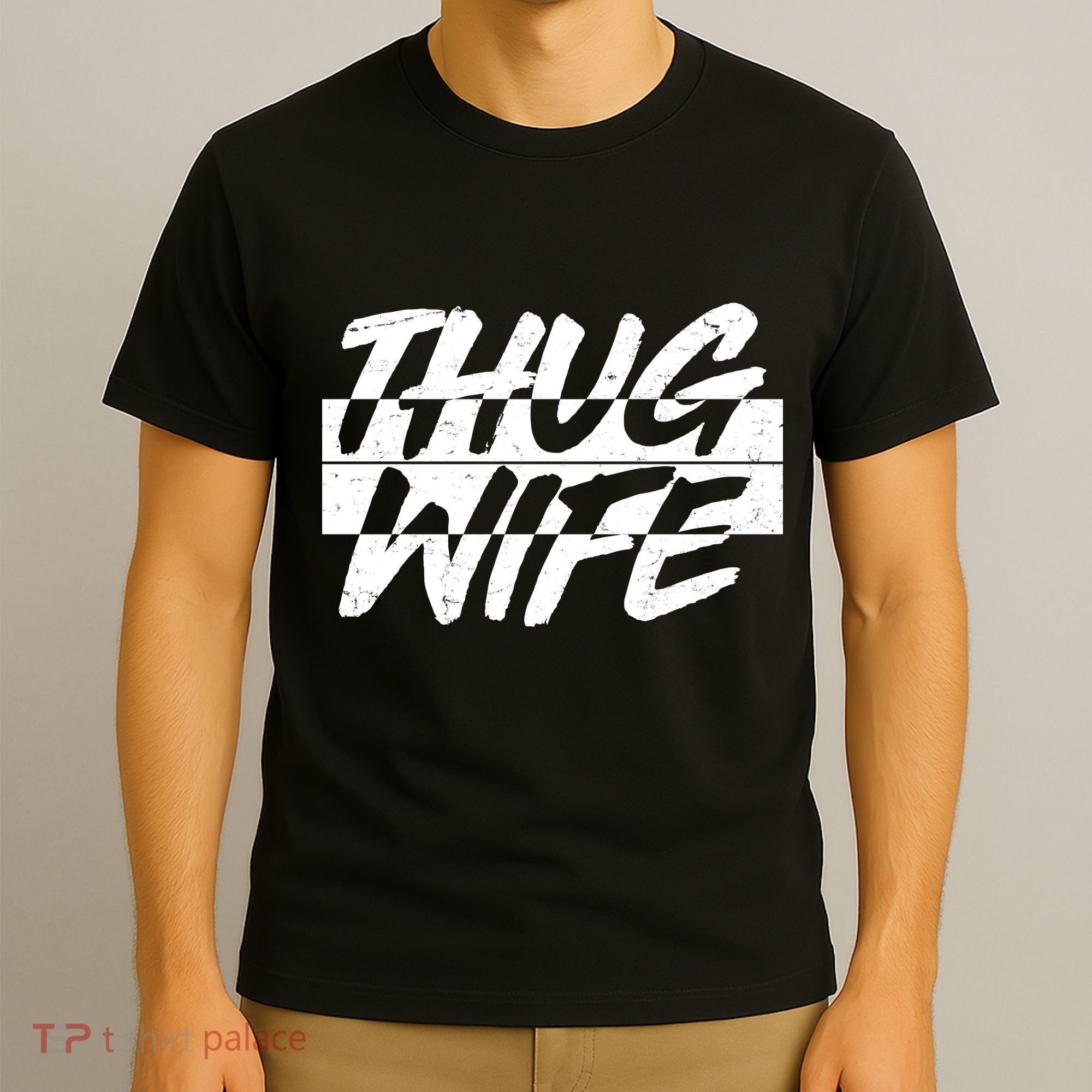 Thug Wife T-Shirt