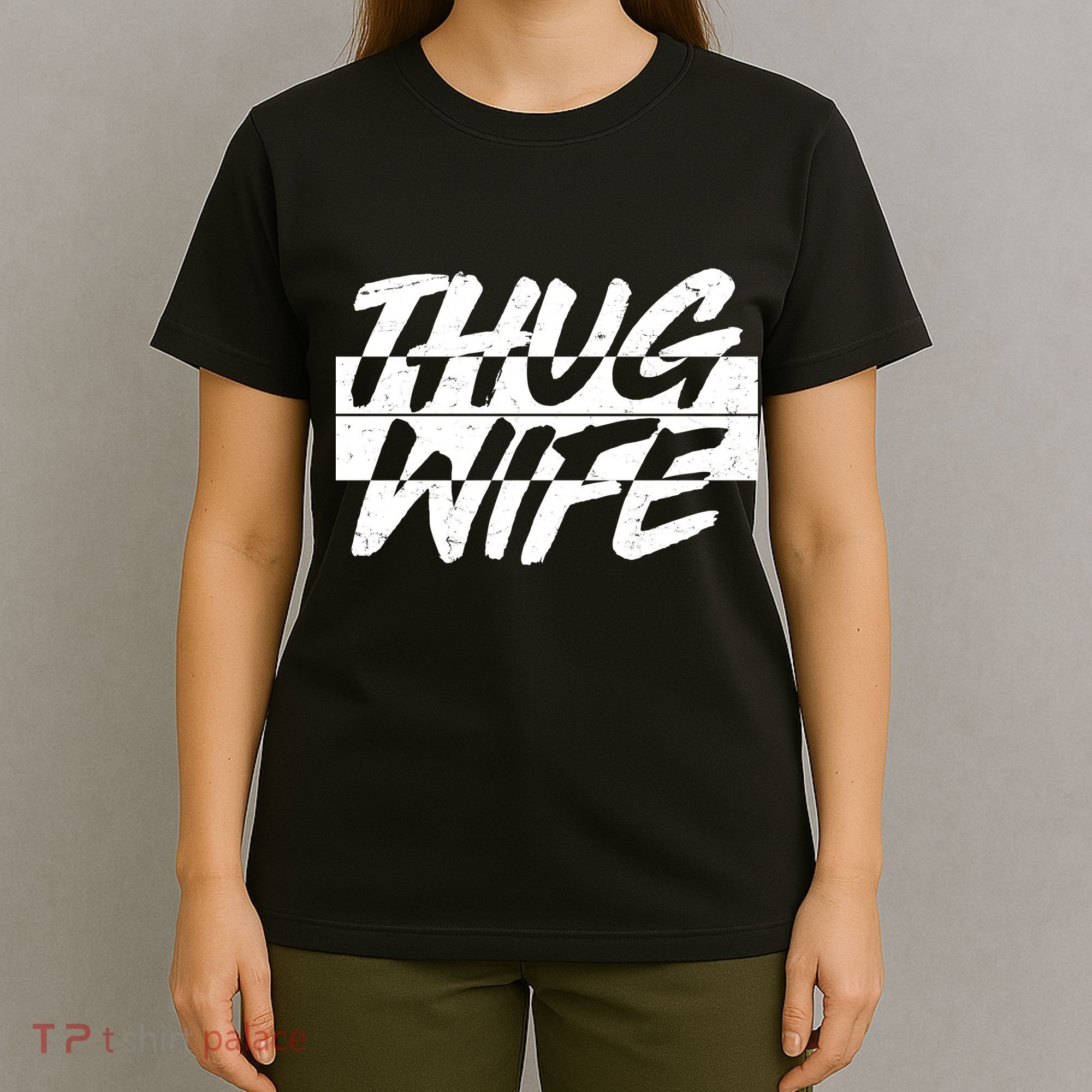 Thug Wife T-Shirt